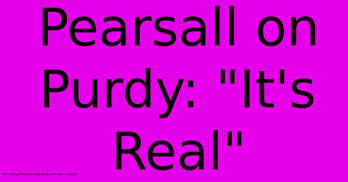 Pearsall On Purdy: 