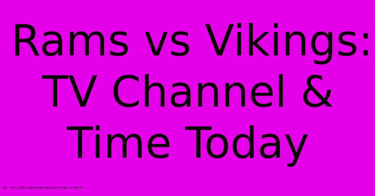 Rams Vs Vikings: TV Channel & Time Today